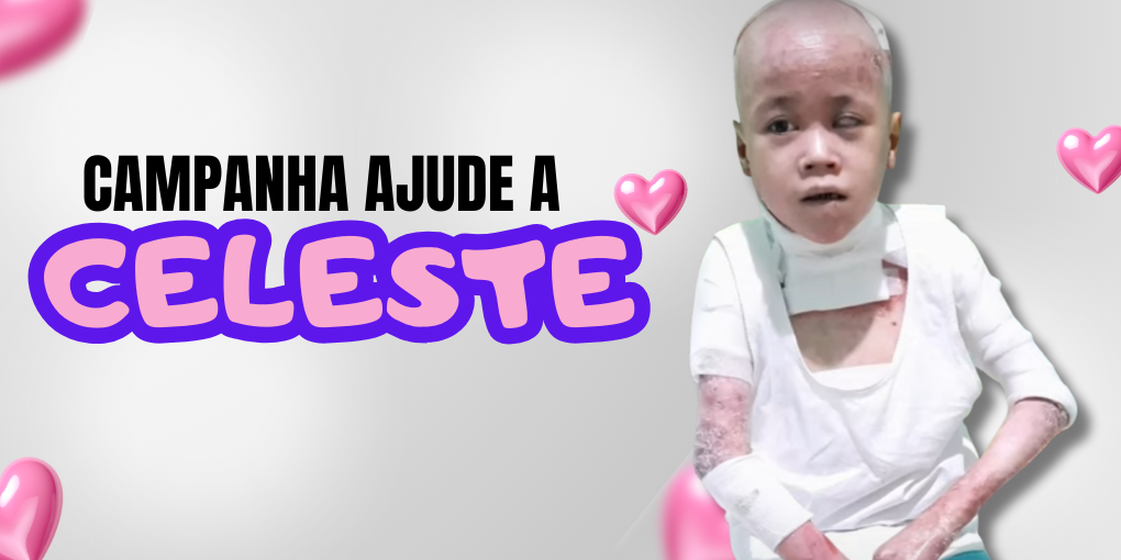 Ajude no tratamento da pequena Celeste
